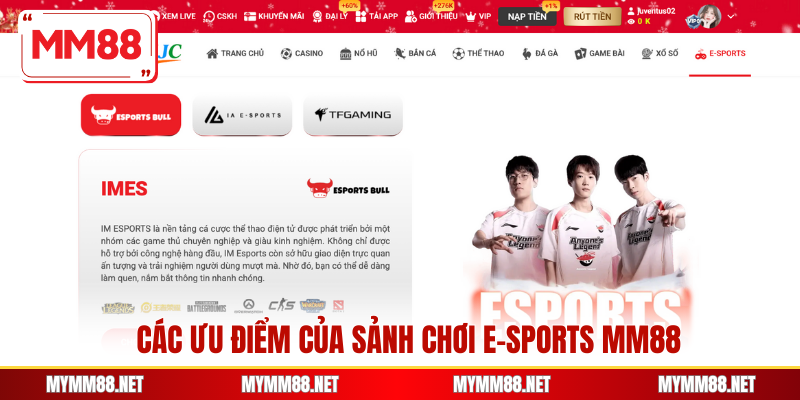 Các ưu điểm của sảnh chơi E-sports MM88